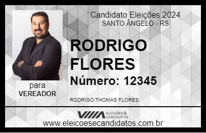 Candidato RODRIGO FLORES 2024 - SANTO ÂNGELO - Eleições