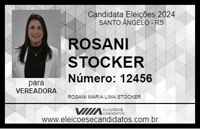 Candidato ROSANI STOCKER 2024 - SANTO ÂNGELO - Eleições