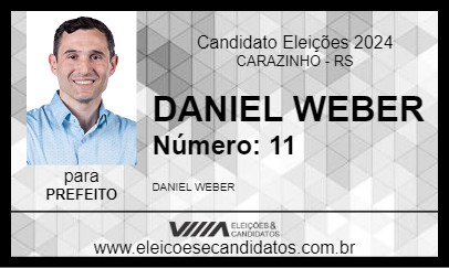 Candidato DANIEL WEBER 2024 - CARAZINHO - Eleições