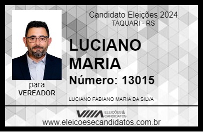 Candidato LUCIANO MARIA 2024 - TAQUARI - Eleições