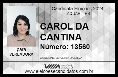 Candidato CAROL DA CANTINA 2024 - TAQUARI - Eleições