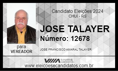 Candidato JOSE TALAYER 2024 - CHUÍ - Eleições