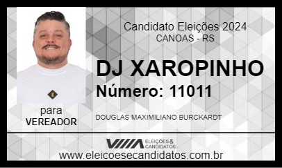 Candidato DJ XAROPINHO 2024 - CANOAS - Eleições