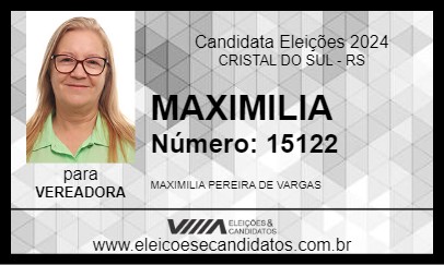 Candidato MAXIMILIA 2024 - CRISTAL DO SUL - Eleições