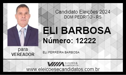 Candidato ELI BARBOSA 2024 - DOM PEDRITO - Eleições