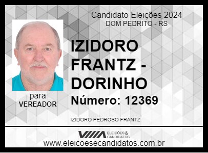 Candidato IZIDORO FRANTZ - DORINHO 2024 - DOM PEDRITO - Eleições