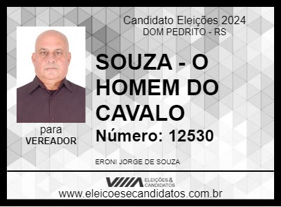 Candidato SOUZA - O HOMEM DO CAVALO 2024 - DOM PEDRITO - Eleições