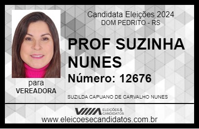 Candidato PROF SUZINHA NUNES 2024 - DOM PEDRITO - Eleições