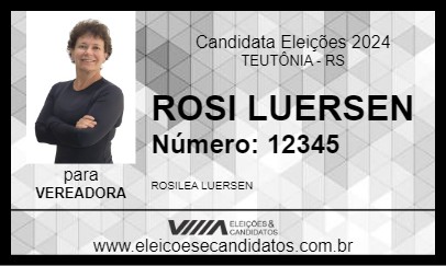 Candidato ROSI LUERSEN 2024 - TEUTÔNIA - Eleições