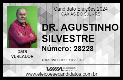 Candidato DR. AGUSTINHO SILVESTRE 2024 - CAXIAS DO SUL - Eleições