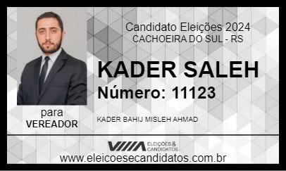 Candidato KADER SALEH 2024 - CACHOEIRA DO SUL - Eleições