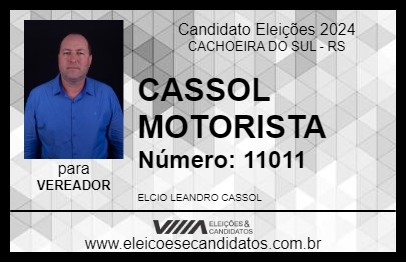 Candidato CASSOL MOTORISTA 2024 - CACHOEIRA DO SUL - Eleições