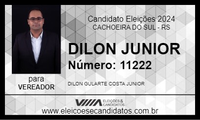 Candidato DILON JUNIOR 2024 - CACHOEIRA DO SUL - Eleições