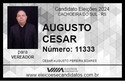 Candidato AUGUSTO CESAR 2024 - CACHOEIRA DO SUL - Eleições