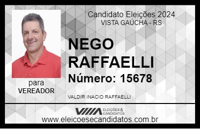 Candidato NEGO RAFFAELLI 2024 - VISTA GAÚCHA - Eleições