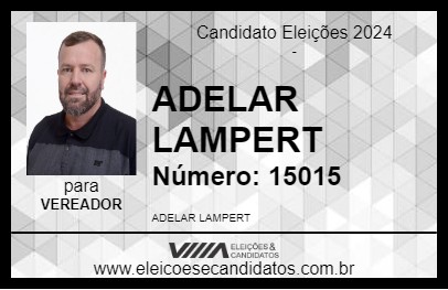 Candidato ADELAR LAMPERT 2024 - VISTA GAÚCHA - Eleições