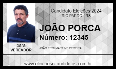 Candidato JOÃO PORCA 2024 - RIO PARDO - Eleições