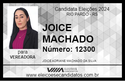 Candidato JOICE MACHADO 2024 - RIO PARDO - Eleições