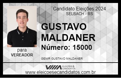 Candidato GUSTAVO MALDANER 2024 - SELBACH - Eleições