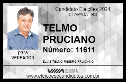 Candidato TELMO PRUCIANO 2024 - CHAPADA - Eleições