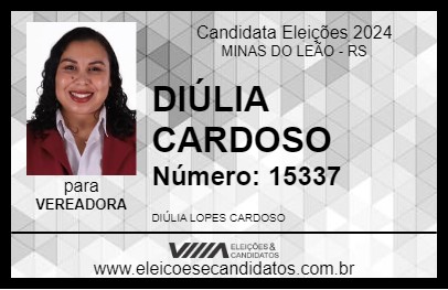 Candidato DIÚLIA CARDOSO 2024 - MINAS DO LEÃO - Eleições