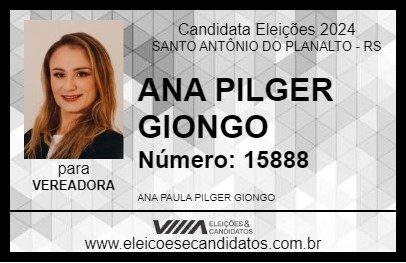 Candidato ANA PILGER GIONGO 2024 - SANTO ANTÔNIO DO PLANALTO - Eleições