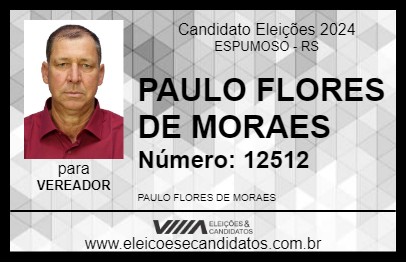 Candidato PAULO FLORES DE MORAES 2024 - ESPUMOSO - Eleições