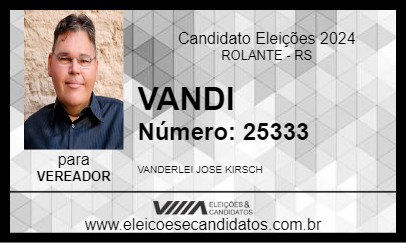 Candidato VANDI 2024 - ROLANTE - Eleições