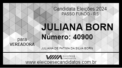 Candidato JULIANA BORN 2024 - PASSO FUNDO - Eleições