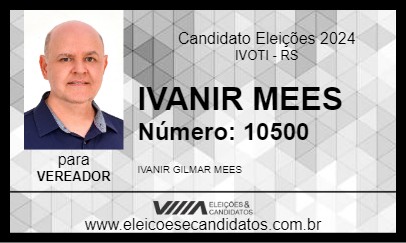 Candidato IVANIR MEES 2024 - IVOTI - Eleições