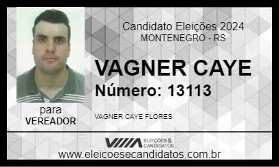 Candidato VAGNER CAYE 2024 - MONTENEGRO - Eleições