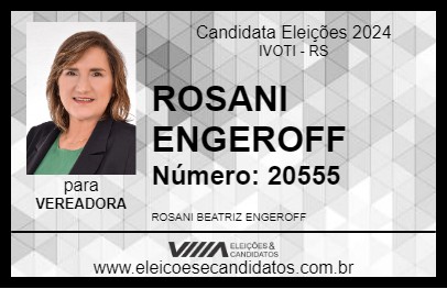 Candidato ROSANI ENGEROFF 2024 - IVOTI - Eleições