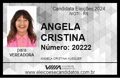 Candidato ANGELA CRISTINA 2024 - IVOTI - Eleições