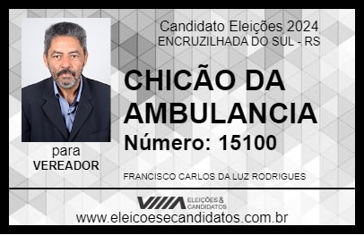 Candidato CHICÃO DA AMBULANCIA 2024 - ENCRUZILHADA DO SUL - Eleições