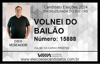 Candidato VOLNEI DO BAILÃO 2024 - ENCRUZILHADA DO SUL - Eleições