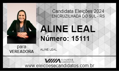 Candidato ALINE LEAL 2024 - ENCRUZILHADA DO SUL - Eleições