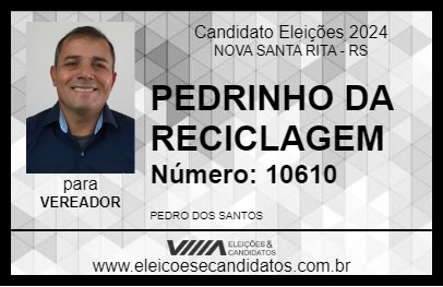 Candidato PEDRINHO DA RECICLAGEM 2024 - NOVA SANTA RITA - Eleições