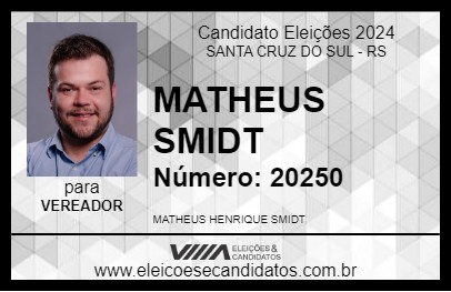 Candidato MATHEUS SMIDT 2024 - SANTA CRUZ DO SUL - Eleições