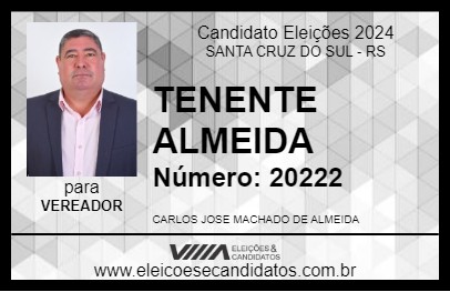 Candidato TENENTE ALMEIDA 2024 - SANTA CRUZ DO SUL - Eleições