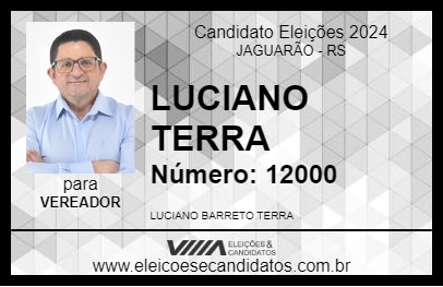 Candidato LUCIANO TERRA 2024 - JAGUARÃO - Eleições