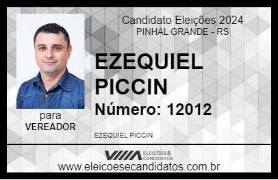 Candidato EZEQUIEL PICCIN 2024 - PINHAL GRANDE - Eleições