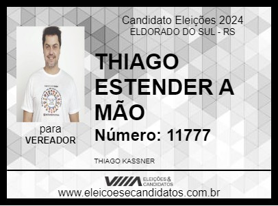 Candidato THIAGO ESTENDER A MÃO 2024 - ELDORADO DO SUL - Eleições