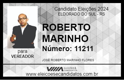 Candidato ROBERTO MARINHO 2024 - ELDORADO DO SUL - Eleições