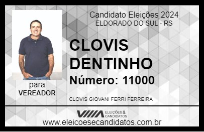 Candidato CLOVIS DENTINHO 2024 - ELDORADO DO SUL - Eleições