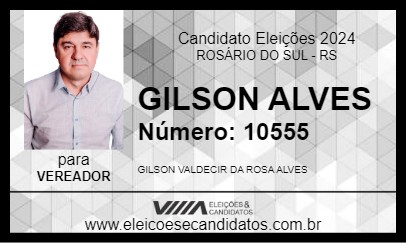 Candidato GILSON ALVES 2024 - ROSÁRIO DO SUL - Eleições