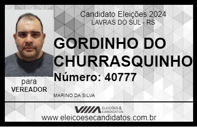 Candidato GORDINHO DO CHURRASQUINHO 2024 - LAVRAS DO SUL - Eleições