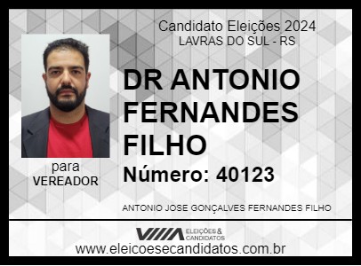 Candidato DR ANTONIO FERNANDES FILHO 2024 - LAVRAS DO SUL - Eleições