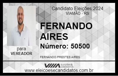 Candidato FERNANDO AIRES 2024 - VIAMÃO - Eleições