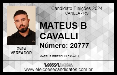 Candidato MATEUS B CAVALLI 2024 - CANELA - Eleições