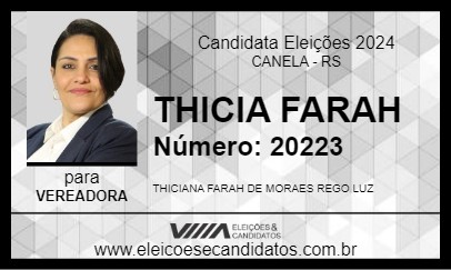 Candidato THICIA FARAH 2024 - CANELA - Eleições